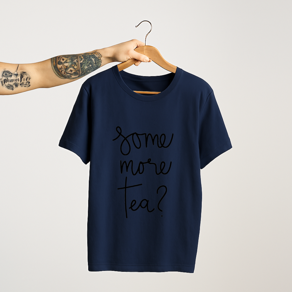 SoulThread Some More Tea? T-Shirt – Funny Chai Lover Quote Tee | 100% Cotton Unisex T-Shirt (Made in India, 180 GSM)