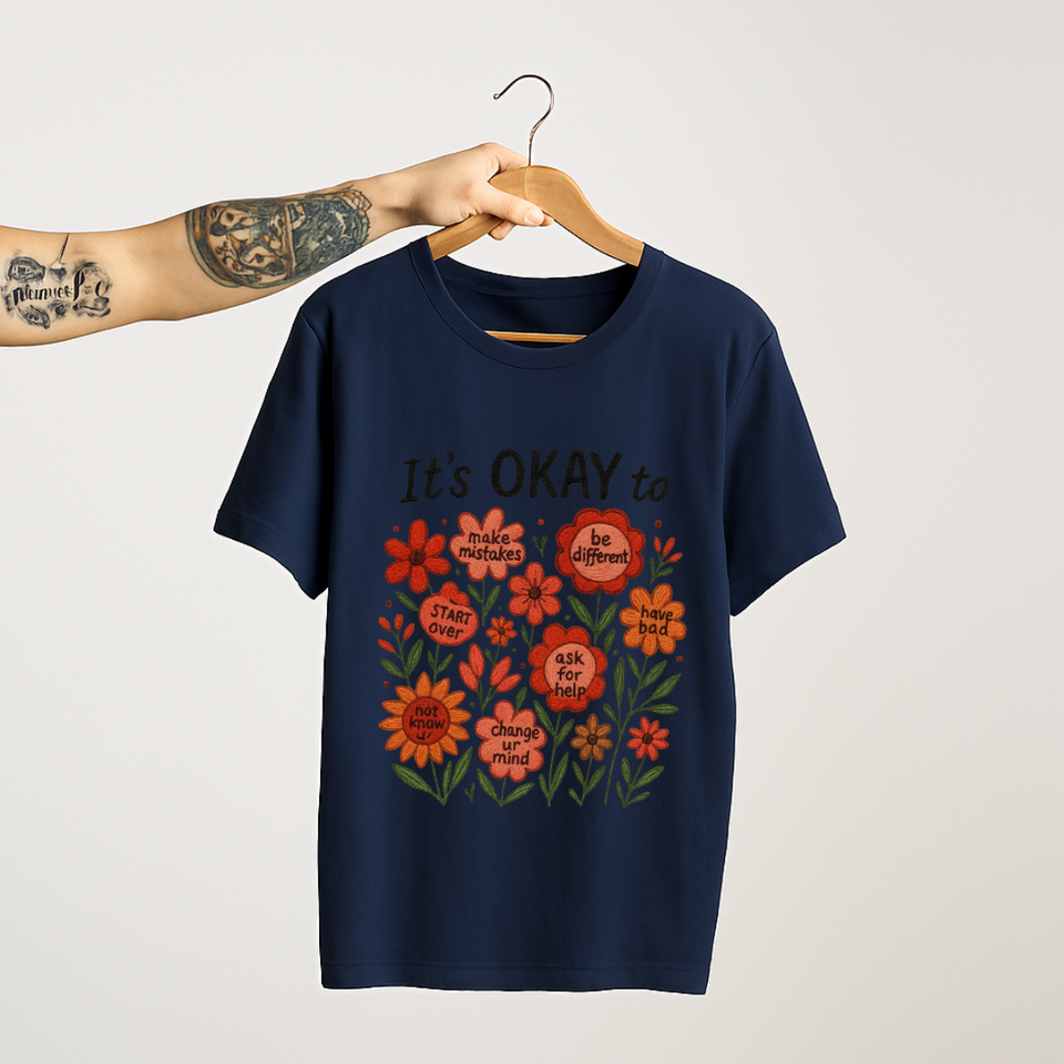 It's Okay To... Self-Kindness Floral Tee | SoulThread Good-Vibes Collection | Free Shipping | Made In India
