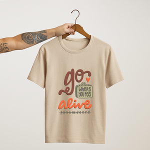 SoulThread “Go Where You Feel Alive” T-Shirt – Wanderlust Travel Quote Tee | 100% Cotton | Made in India
