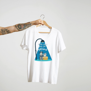 Never Leave Your Pet Behind - Unisex Tee