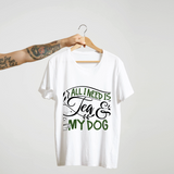SoulThread “All I Need is Tea & My Dog” T-Shirt – Funny Dog Lover & Chai Tee | 100% Cotton Unisex (Made in India)