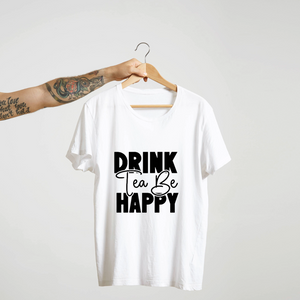 SoulThread “Drink Tea Be Happy” T-Shirt – Positive Tea Lover Cotton Tee | Unisex (Made in India)