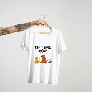 Don’t Shop Adopt : Unisex Tee