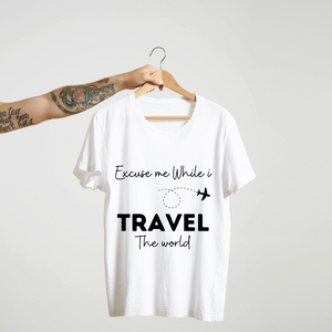 SoulThread “Excuse Me While I Travel The World” T-Shirt – Wanderlust Travel Quote Tee | Unisex 100% Cotton | Made in India