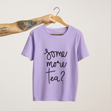 SoulThread Some More Tea? T-Shirt – Funny Chai Lover Quote Tee | 100% Cotton Unisex T-Shirt (Made in India, 180 GSM)