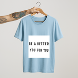 Better You Tee – Growth Starts Within