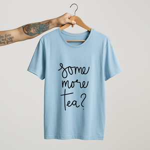 SoulThread Some More Tea? T-Shirt – Funny Chai Lover Quote Tee | 100% Cotton Unisex T-Shirt (Made in India, 180 GSM)