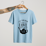 SoulThread “All You Need is Love and a Cup of Tea” T-Shirt – Chai Lover Cotton Tee | Unisex (Made in India)