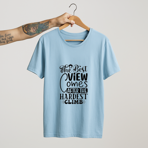 SoulThread The Best View Comes After the Hardest Climb Shirt – Hiking Adventure Tee, Motivational Mountain Quote T-shirt, Outdoor Explorer Gift