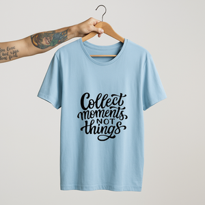 SoulThread “Collect Moments, Not Things” T-Shirt – Wanderlust Travel Quote Tee | Unisex 100% Cotton | Made in India