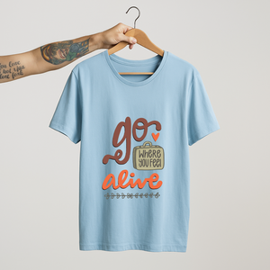SoulThread “Go Where You Feel Alive” T-Shirt – Wanderlust Travel Quote Tee | 100% Cotton | Made in India