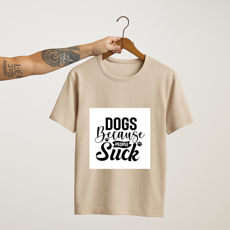 Dogs Because People Suck : Unisex Tee