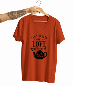 SoulThread “All You Need is Love and a Cup of Tea” T-Shirt – Chai Lover Cotton Tee | Unisex (Made in India)
