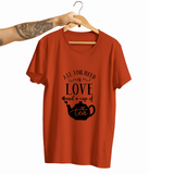 SoulThread “All You Need is Love and a Cup of Tea” T-Shirt – Chai Lover Cotton Tee | Unisex (Made in India)
