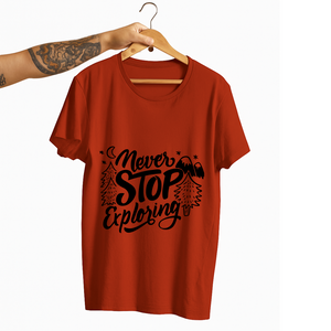 SoulThread “Never Stop Exploring” T-Shirt – Adventure Travel Quote Tee | Unisex 100% Cotton | Made in India