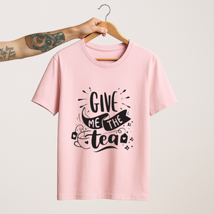 SoulThread "Give Me The Tea" T-Shirt – Funny Chai Lover Tee | 100% Cotton Unisex (Made in India)