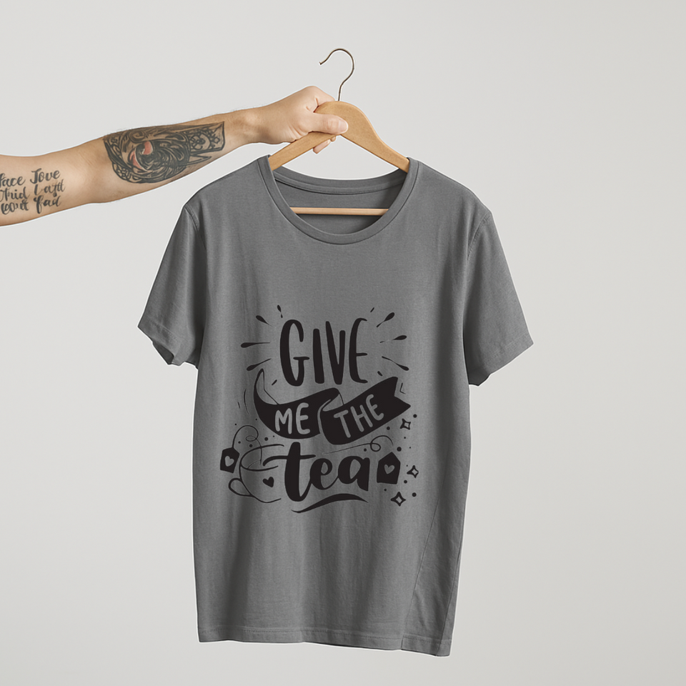 SoulThread "Give Me The Tea" T-Shirt – Funny Chai Lover Tee | 100% Cotton Unisex (Made in India)
