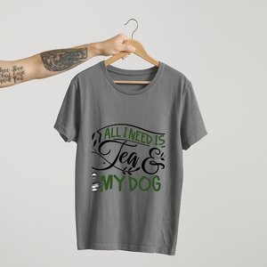 SoulThread “All I Need is Tea & My Dog” T-Shirt – Funny Dog Lover & Chai Tee | 100% Cotton Unisex (Made in India)