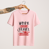 SoulThread Work Hard Travel Harder Shirt – Travel Adventure Tee, Motivational Wanderlust Graphic T-shirt, Unisex Explorer Gift.