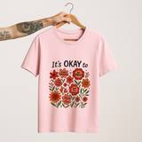 It's Okay To... Self-Kindness Floral Tee | SoulThread Good-Vibes Collection | Free Shipping | Made In India